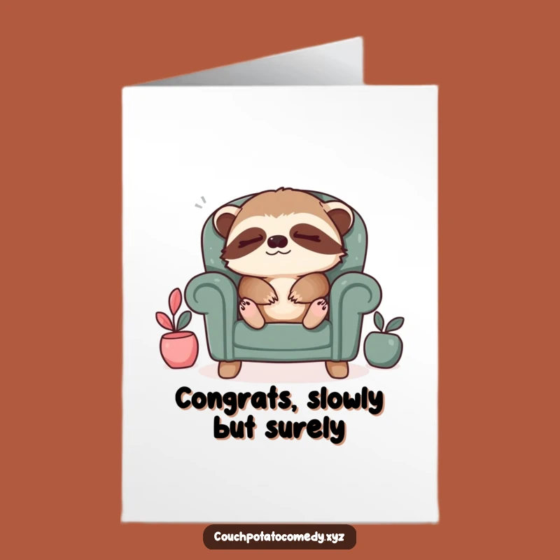 Free Printable Congrats Card: Sleepy Sloth Sighs Funny Downloadable