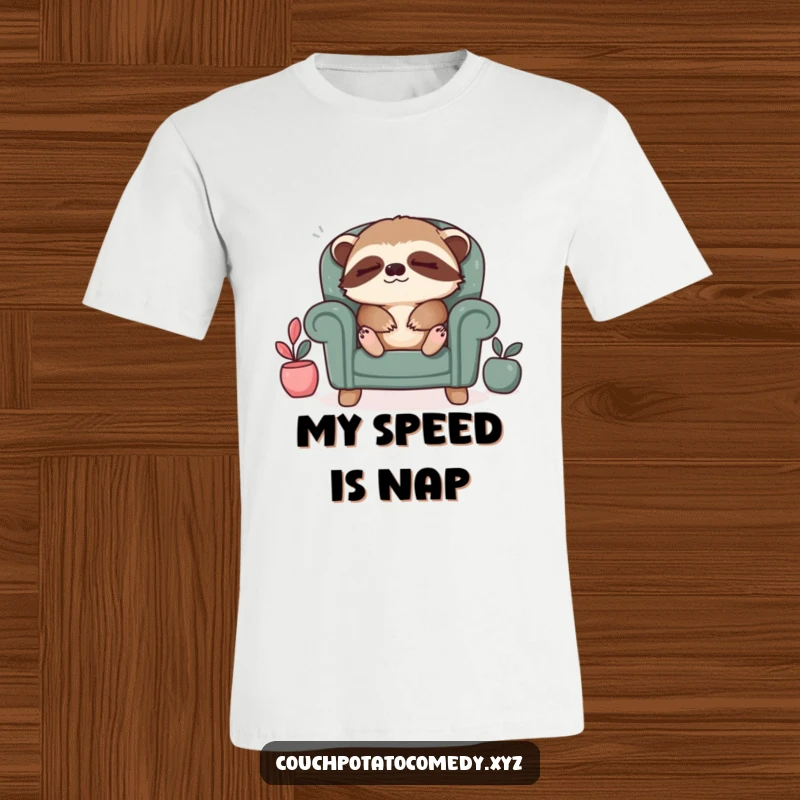 Funny sloth relaxation t-shirt, a sleepy sloth sighing happily while relaxing in a tiny armchair, promoting slow living.